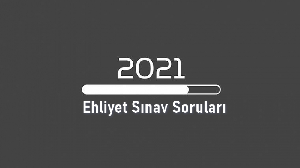 2021 Ehliyet Sınav Soruları