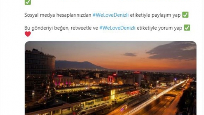 Denizli tek yürek "#WeLoveDenizli" diyor