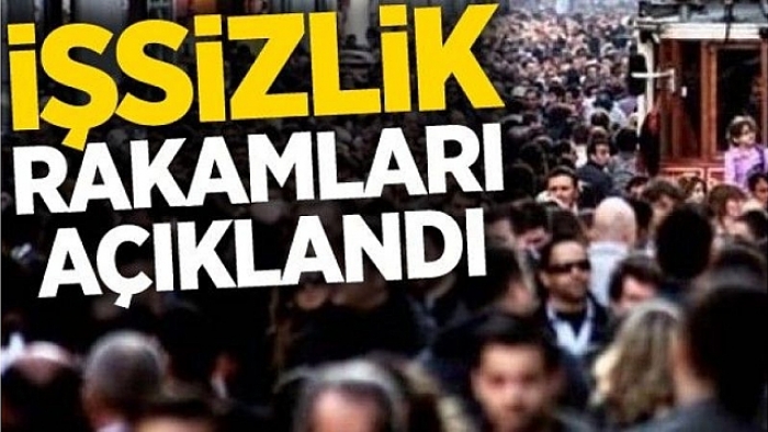 İşsizlik rakamları açıklandı