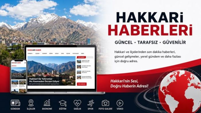 Hakkari Son Dakika Gelişmelerini Güvenilir Kaynaktan Takip Etmenin Önemi